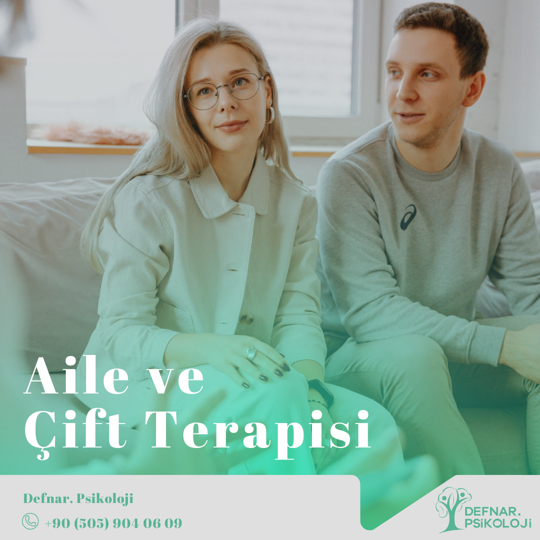 Aile ve Çift Terapisi